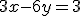 \small 3x - 6y = 3 
