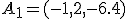 \small A_1 = (-1, 2, -6.4)