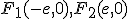 \small F_1(-e,0),F_2(e,0)