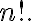  n!. 