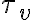 \tau_{v }
