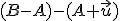 \small (B-A)-(A+\vec u)