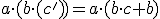 \small a \cdot (b \cdot (c'))= a \cdot (b \cdot c +b) 