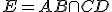 \small E = AB \cap CD