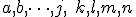 \small a,b, \dots, j,\; k,l,m,n 