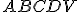 \small ABCDV 