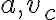  a, v_c 