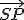 \small  \overrightarrow{SP} 