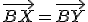 \small \overrightarrow{BX} = \overrightarrow{BY} 