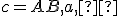 \small c=AB, a, α 