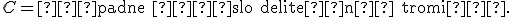 \small C=\text{„padne číslo deliteľné tromi“}. 