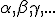 \small \alpha, \beta, \gamma , ... 