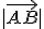 \small |\overrightarrow{AB}| 