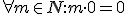 \small \forall m \in N: m \cdot 0=0 