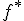  \small f^*
