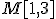 \small M[1, 3]