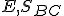 \small E,S_{BC} 