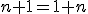 \small n+1= 1+n 