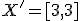 \small X'=[3, 3]