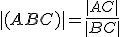 \small |(ABC)| = \frac{|AC|}{|BC|} 