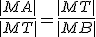 \small \frac{|MA|}{|MT|}=\frac{ |MT|}{|MB|}