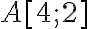 A[4;2]
