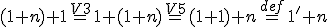 \small (1+n)+1 \overset{V3}{=} 1+(1+n) \overset{V5}{=} (1+1)+n \overset{def}{=} 1'+n 