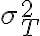  \sigma_T^2