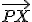 \small \overrightarrow{PX} 