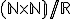 \small (\mathbb N \times \mathbb N)/R 