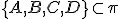 \small \{A,B,C,D\} \subset \pi