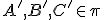 \small A',B',C' \in \pi