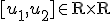 \small [u_1,u_2] \in \mathrm R \times \mathrm R