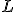  \small L 