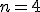 \small n=4 