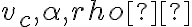  v_c, \alpha, rho  