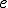 \small e