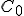 \small C_0