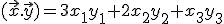 \small (\vec x . \vec y) = 3x_1 y_1+2x_2 y_2+x_3 y_3 