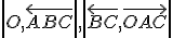  \small \left|O,\overleftarrow{ABC} \right| ,\left|\overleftarrow{BC},\overrightarrow{OAC} \right| 