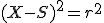 \small (X-S)^2=r^2