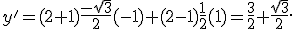 \small y' = (2+1)\frac{-\sqrt{3}}{2}(-1) + (2-1) \frac{1}{2}(1) =  \frac{3}{2} + \frac{\sqrt{3}}{2}.