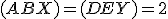 \small (ABX) = (DEY ) = 2 