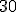 \small 30 