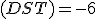 \small (DS T)=-6
