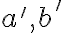 a', b'