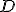 \small D