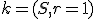 \small k=(S, r=1) 