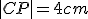 \small |CP|=4 cm 