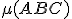 \small \mu( ABC) 